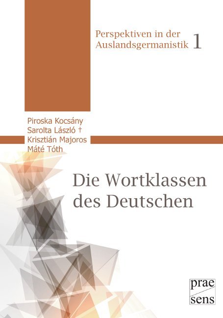 Die Wortklassen des Deutschen (Piroska Kocsány)