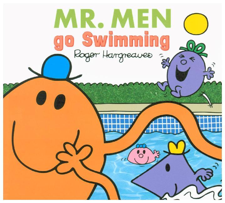 Mr. Men Little Miss go Swimming (Adam Hargreaves)