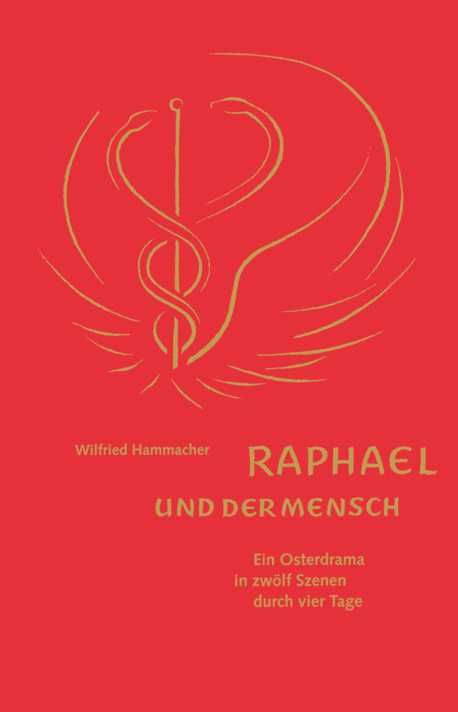Raphael und der Mensch (Wilfried Hammacher)