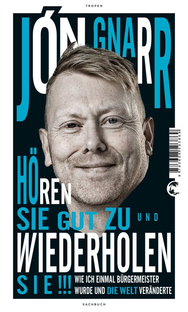 Hören Sie gut zu und wiederholen Sie (Jón Gnarr)