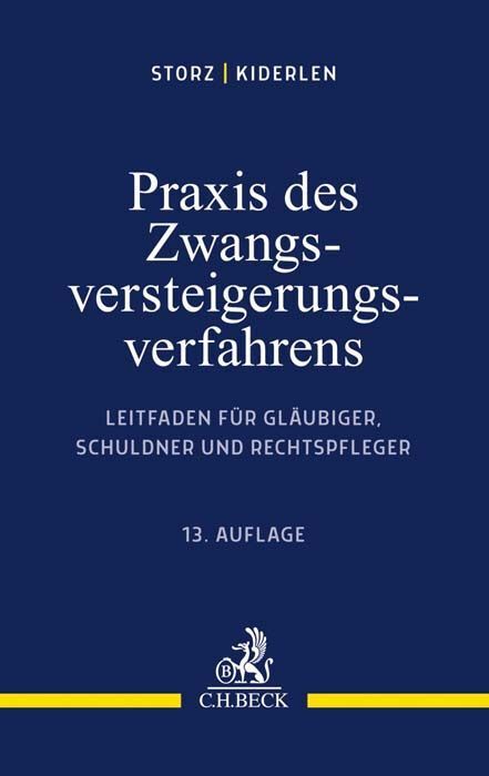 Praxis des Zwangsversteigerungsverfahrens (Karl-Alfred Storz)