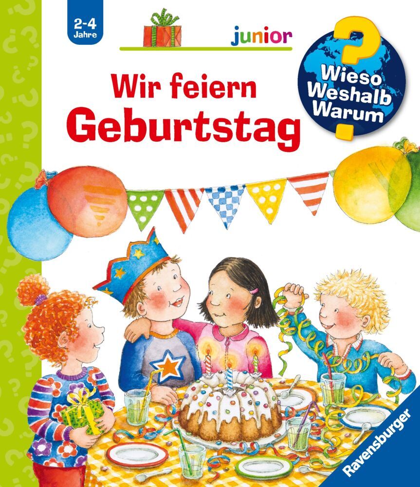 Wieso? Weshalb? Warum? junior, Band 27 - Wir feiern Geburtstag (Constanza Droop)