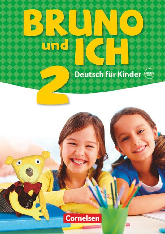 Bruno und ich - Deutsch für Kinder - Band 2.Bd.2