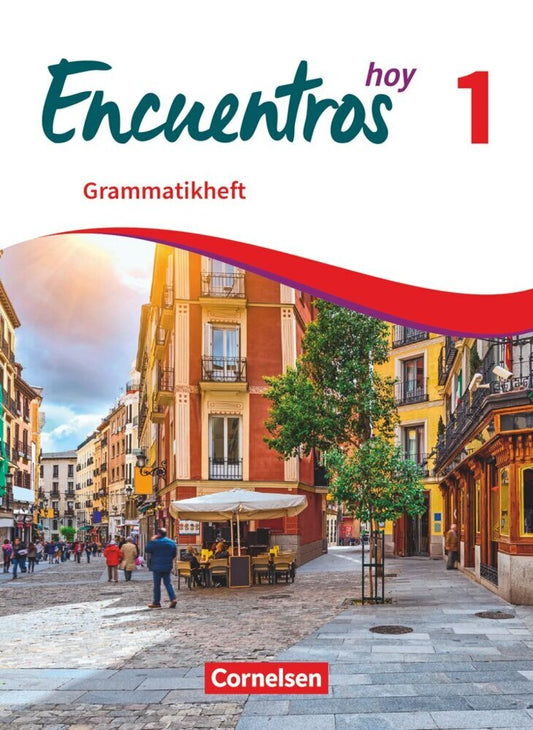 Encuentros - Método de Español - Spanisch als 3. Fremdsprache - Ausgabe 2018 - Band 1