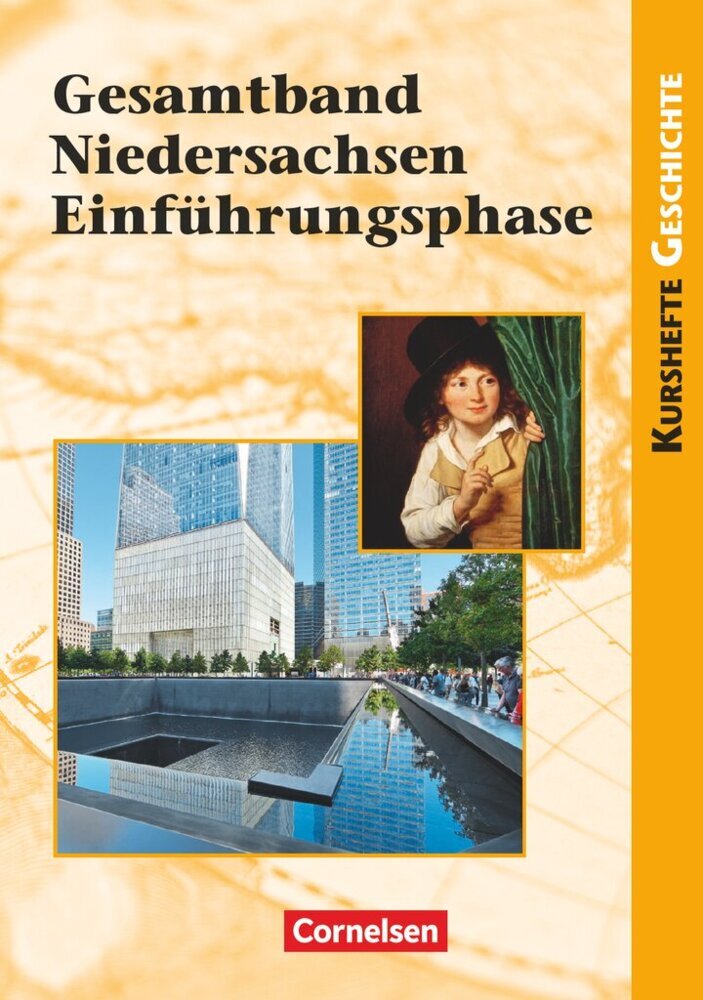 Kurshefte Geschichte - Einführungsphase - Niedersachsen - Ausgabe ab 2018 (Wolfgang Jäger)