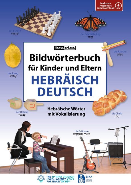 Bildwörterbuch für Kinder und Eltern Hebräisch-Deutsch (Igor Jourist)