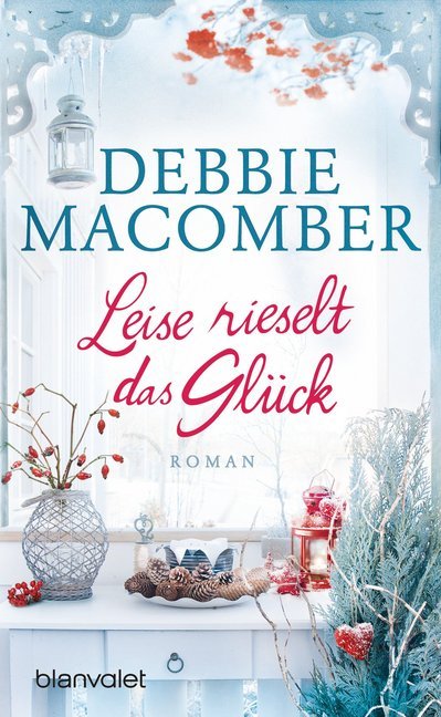 Leise rieselt das Glück (Debbie Macomber)
