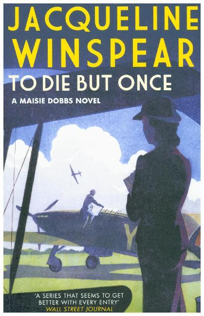 To Die But Once (Jacqueline Winspear)