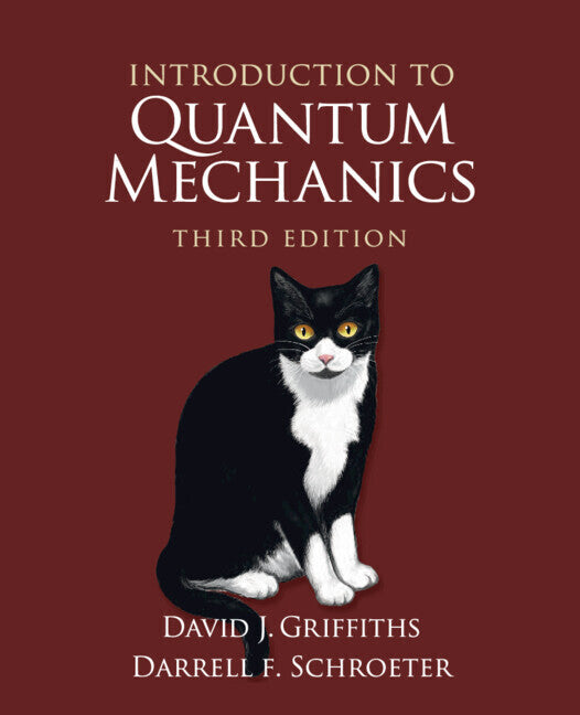 Introduction to Quantum Mechanics (David J. Griffiths)
