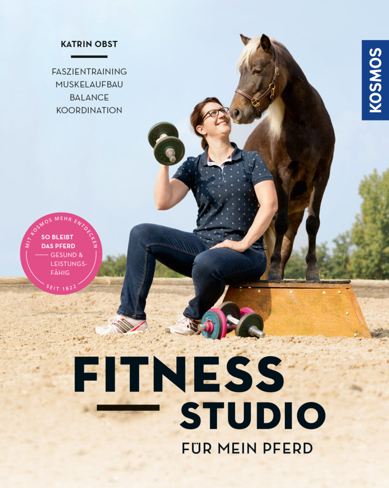 Fitnessstudio für mein Pferd (Katrin Obst)