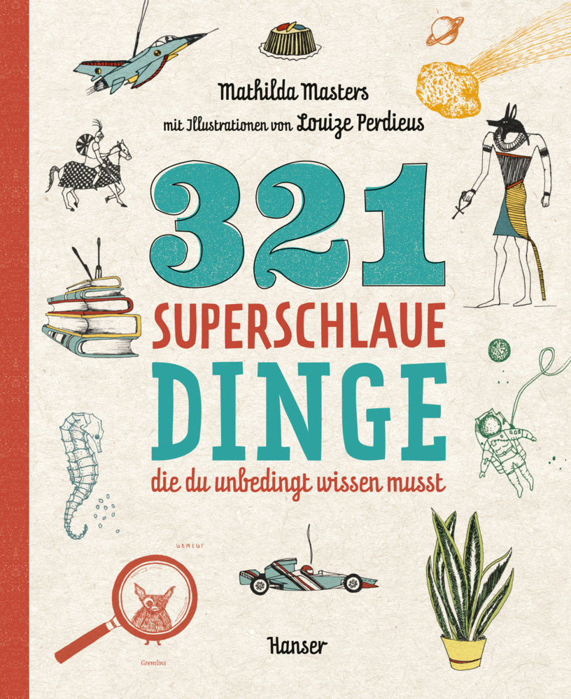 321 superschlaue Dinge, die du unbedingt wissen musst (Mathilda Masters)