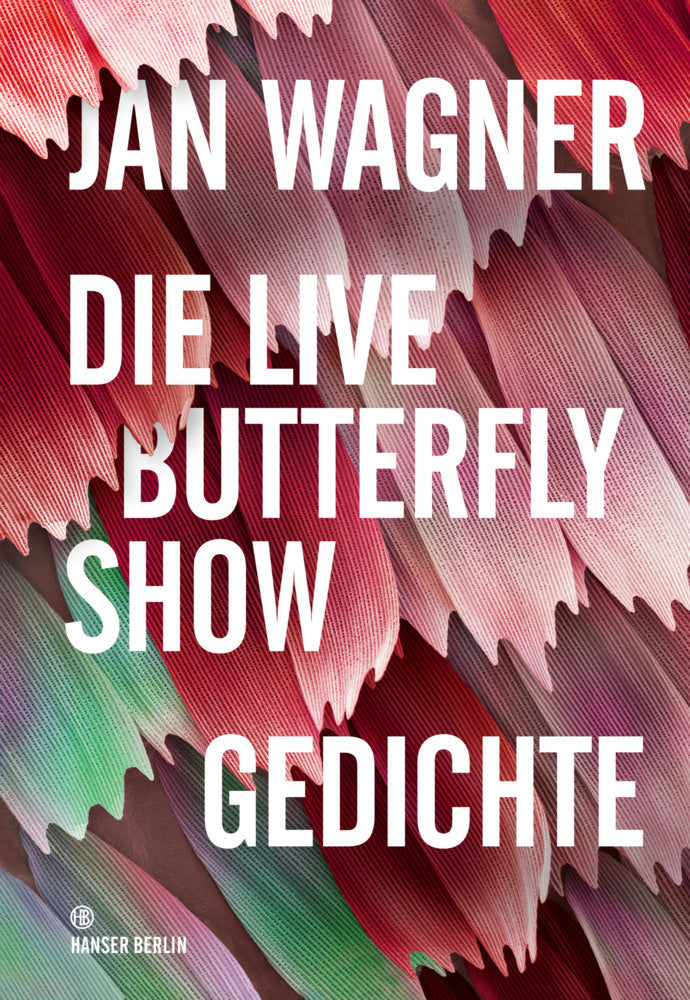 Die Live Butterfly Show (Jan Wagner)