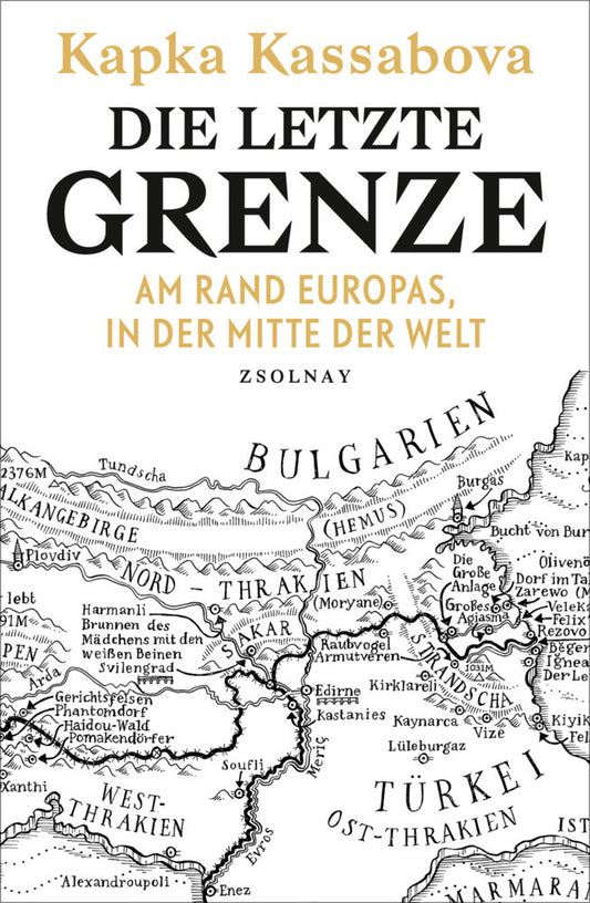 Die letzte Grenze (Kapka Kassabova)