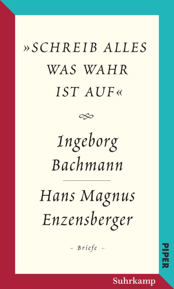Salzburger Bachmann Edition - »schreib alles was wahr ist auf« (Ingeborg Bachmann)