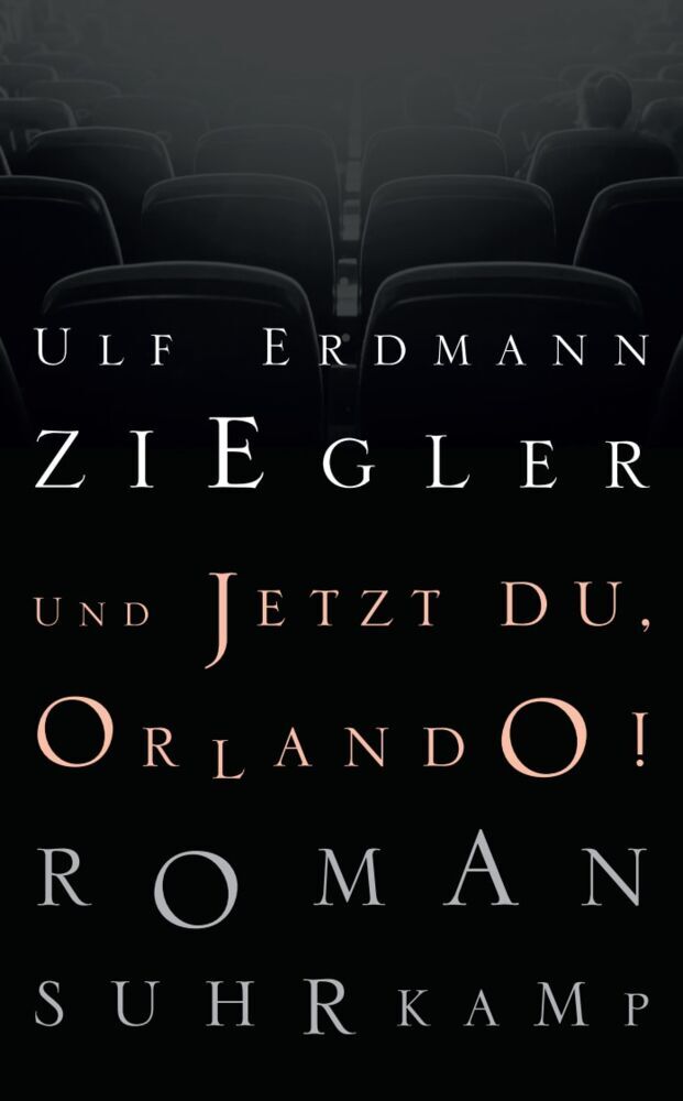 Und jetzt du, Orlando! (Ulf E. Ziegler)