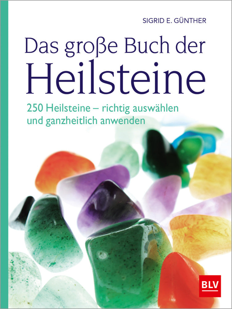 Das große Buch der Heilsteine (Sigrid E. Günther)