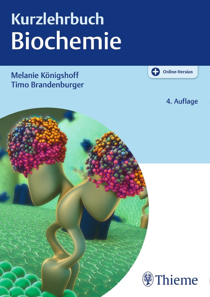 Kurzlehrbuch Biochemie (Melanie Königshoff)