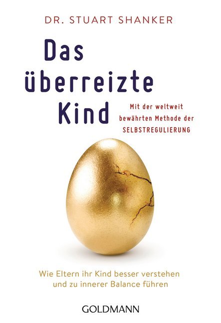 Das überreizte Kind (Stuart Shanker)