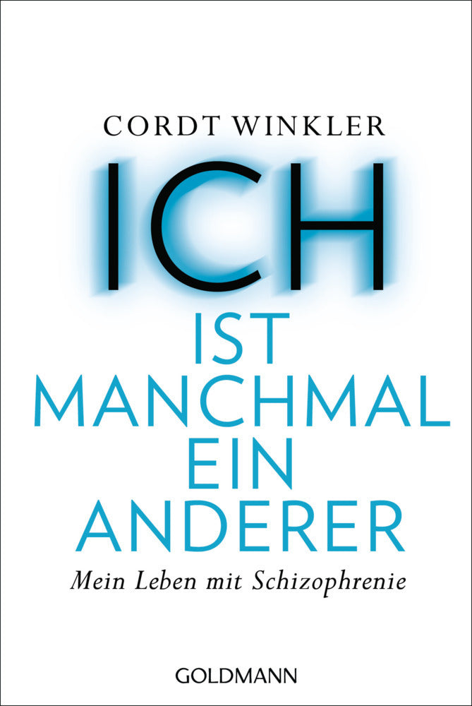 ICH ist manchmal ein anderer (Cordt Winkler)