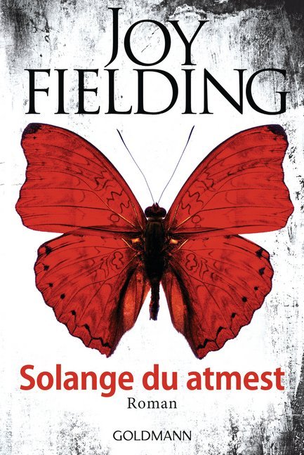 Solange du atmest (Joy Fielding)