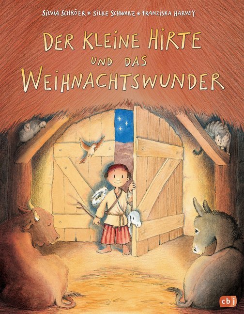 Der kleine Hirte und das Weihnachtswunder (Silvia Schröer)