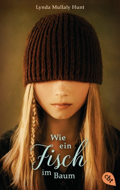 Wie ein Fisch im Baum (Lynda Mullaly Hunt)