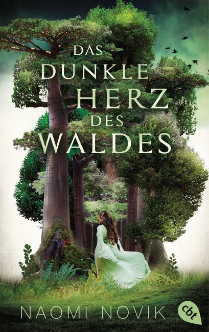 Das dunkle Herz des Waldes (Naomi Novik)