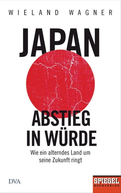 Japan - Abstieg in Würde (Wieland Wagner)