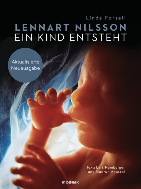 Ein Kind entsteht (Lennart Nilsson)