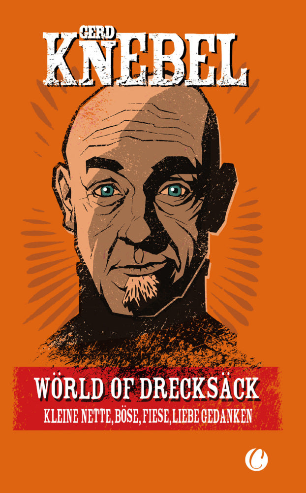 Wörld of Drecksäck (Gerd Knebel)