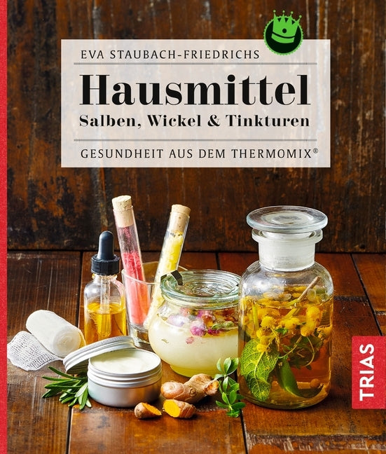Hausmittel (Eva Staubach-Friedrichs)