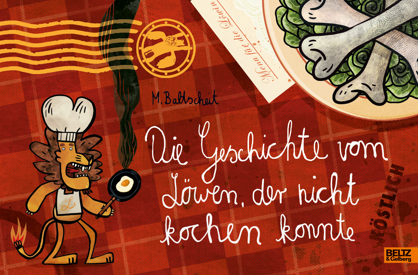Die Geschichte vom Löwen, der nicht kochen konnte (Martin Baltscheit)