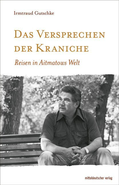 Das Versprechen der Kraniche (Irmtraud Gutschke)