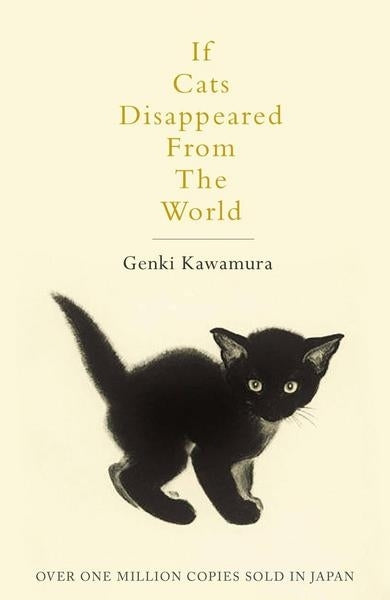 If Cats Disappeared from the World (Genki Kawamura)