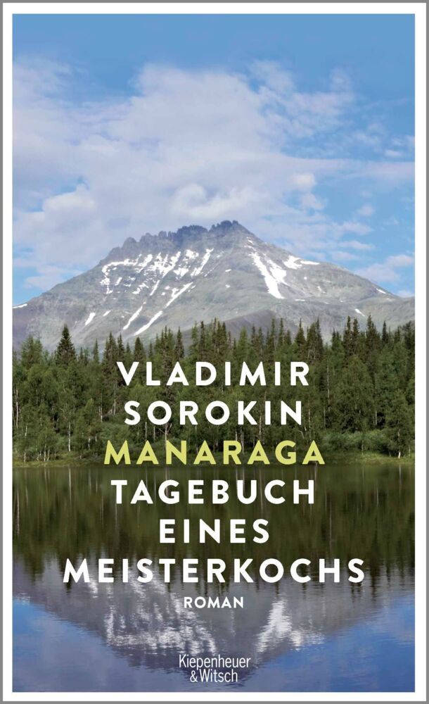 Manaraga. Tagebuch eines Meisterkochs (Vladimir Sorokin)