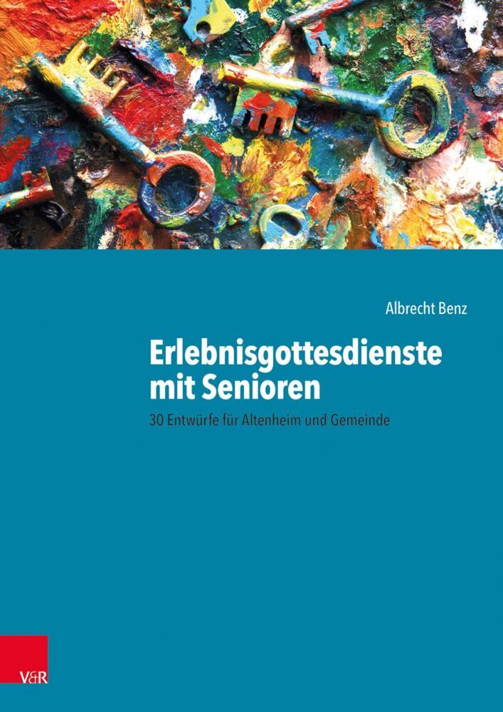 Erlebnisgottesdienste mit Senioren (Albrecht Benz)