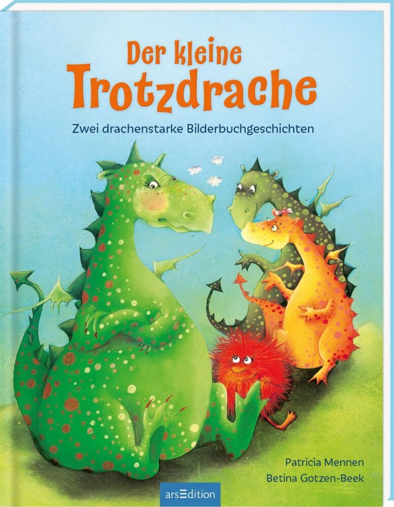 Der kleine Trotzdrache (Patricia Mennen)