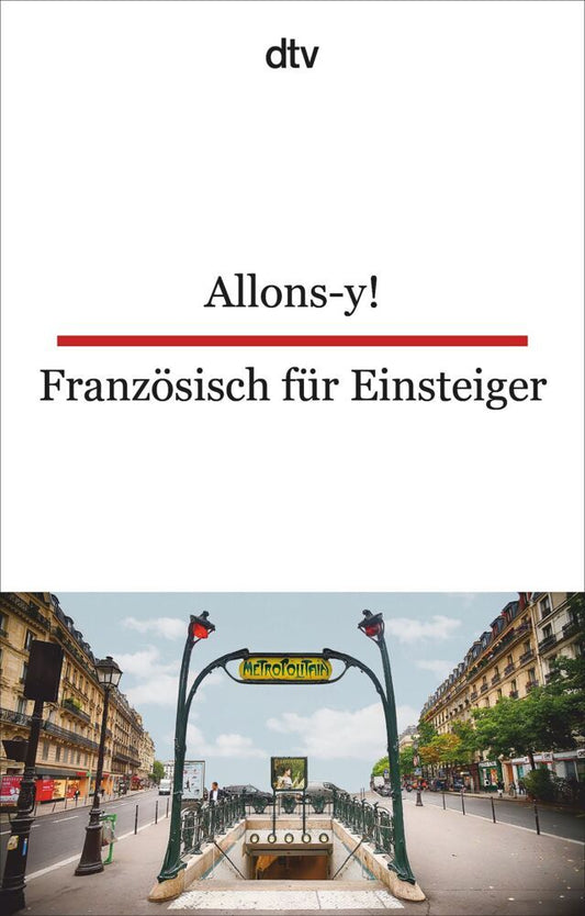 Allons-y! Französisch für Einsteiger (Christiane Von Beckerath)