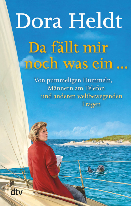 Da fällt mir noch was ein ... (Dora Heldt)