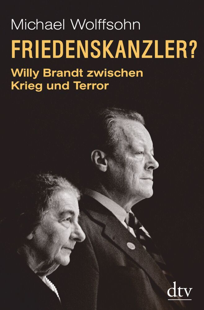 Friedenskanzler? (Michael Wolffsohn)