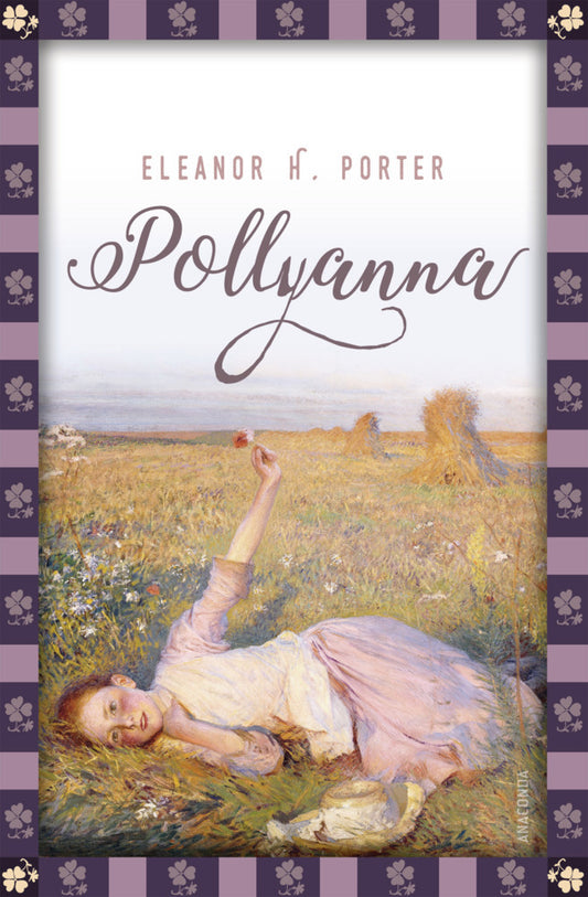 Eleanor H. Porter, Pollyanna (Eleanor H. Porter)