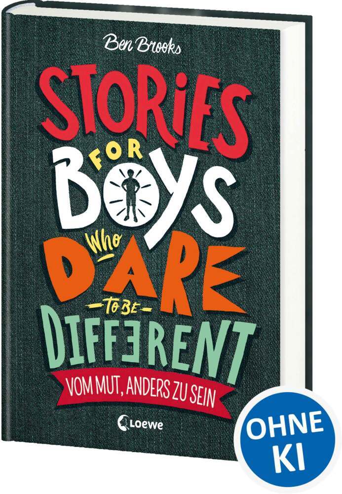 Stories for Boys Who Dare to be Different - Vom Mut, anders zu sein (Ben Brooks)