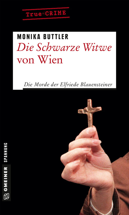 Die Schwarze Witwe von Wien (Monika Buttler)