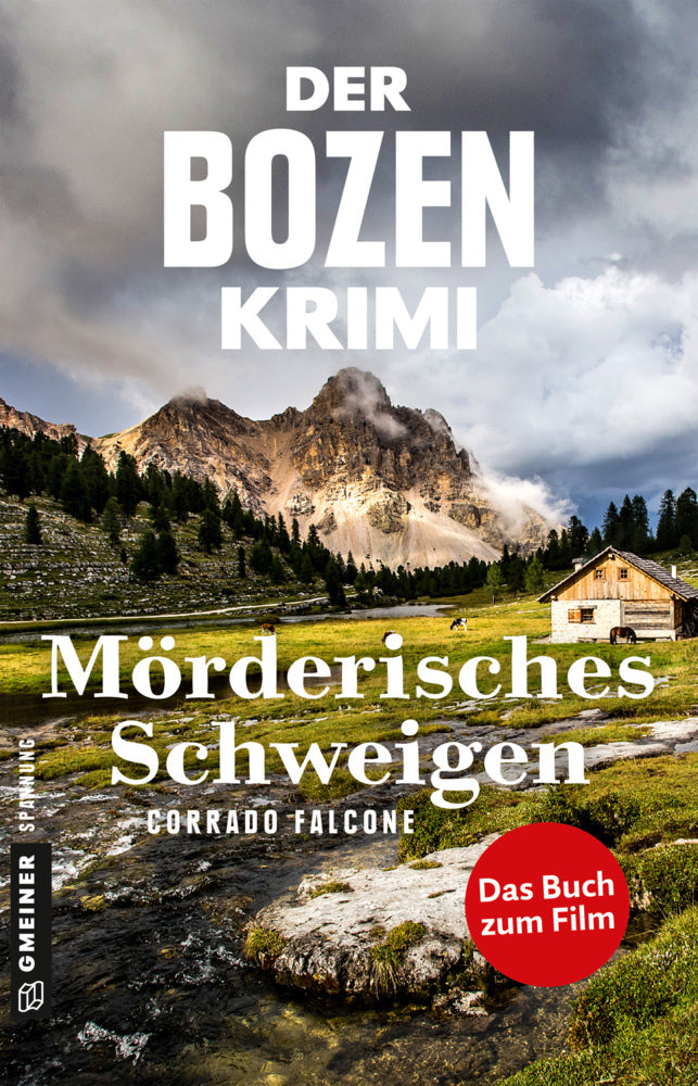 Der Bozen-Krimi: Mörderisches Schweigen - Gegen die Zeit (Corrado Falcone)
