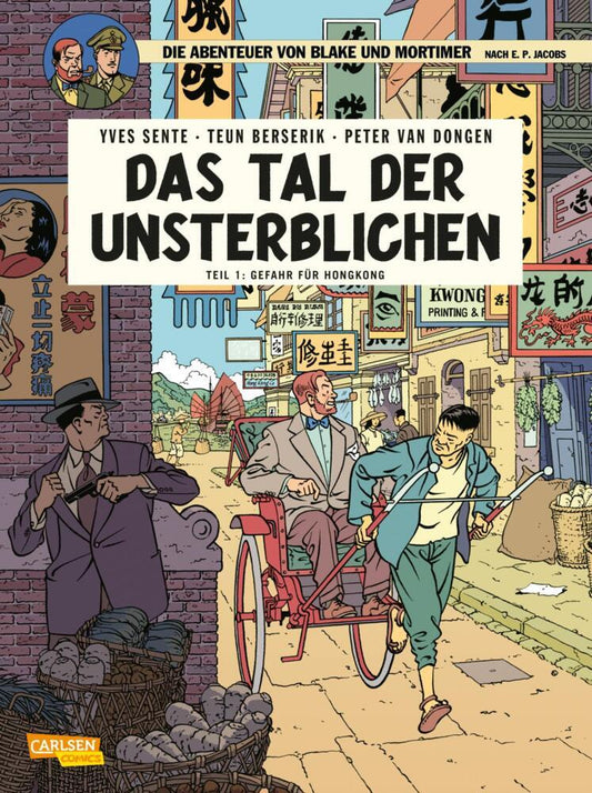 Blake und Mortimer 22: Das Tal der Unsterblichen, Teil 1: Gefahr für Hongkong.Tl.1