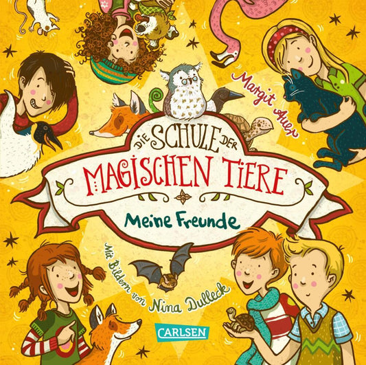 Die Schule der magischen Tiere: Meine Freunde (Freundebuch) (Margit Auer)