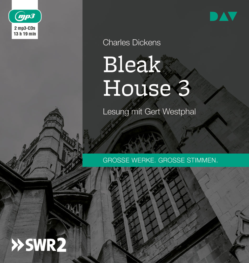 Bleak House 3, 2 Audio-CD, 2 MP3 (Charles Dickens)