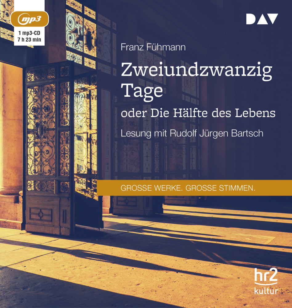 Zweiundzwanzig Tage oder Die Hälfte des Lebens, 1 Audio-CD, 1 MP3 (Franz Fühmann)