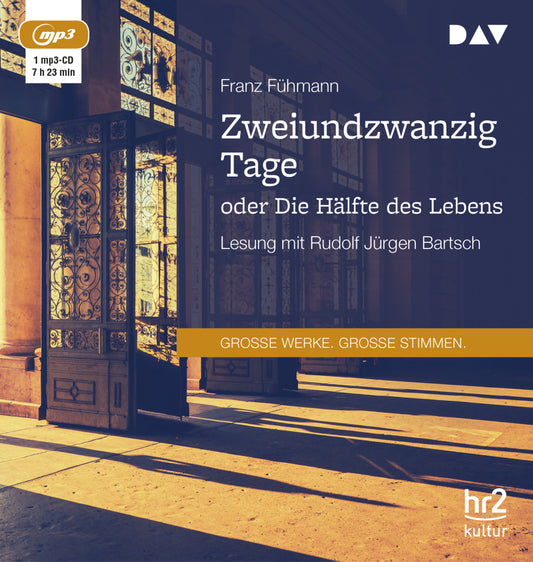 Zweiundzwanzig Tage oder Die Hälfte des Lebens, 1 Audio-CD, 1 MP3 (Franz Fühmann)