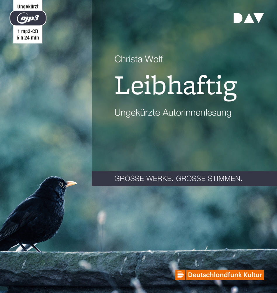 Leibhaftig, 1 Audio-CD, 1 MP3 (Christa Wolf)